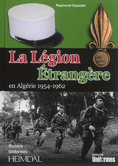 La Légion étrangère en Algérie, 1954-1962
