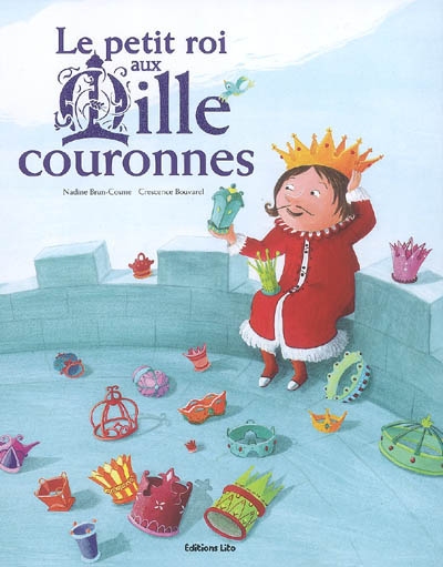 Le petit roi aux mille couronnes