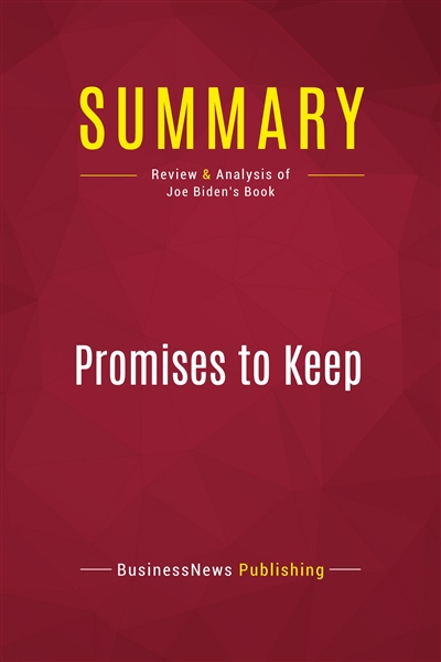 Summary : Promises to Keep...