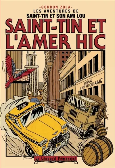 Les aventures de Saint-Tin et son ami Lou. Saint-Tin et l'amer hic
