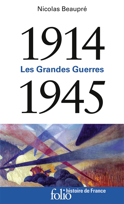 1914-1945 : les grandes guerres