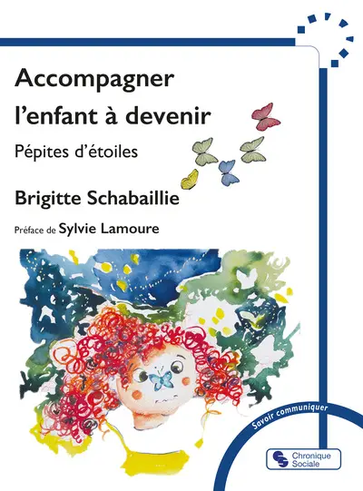 Accompagner l'enfant à devenir : pépites d'étoiles Accompagner l'enfant à devenir : pépites d'étoiles
