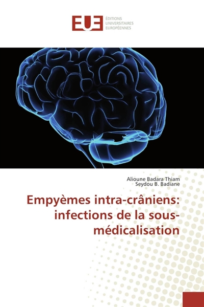 Empyèmes intra-crâniens :...