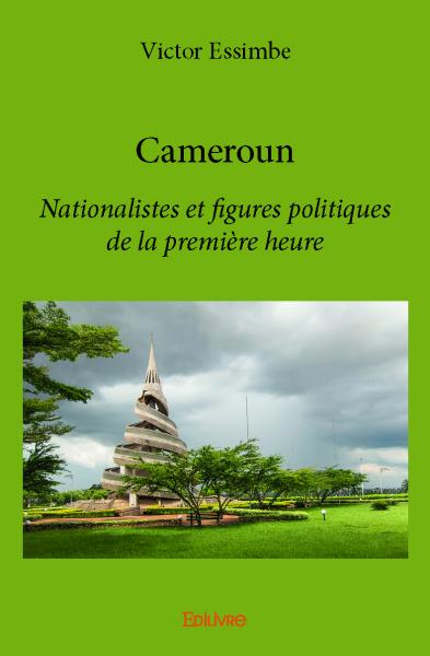 Cameroun : Nationalistes et...