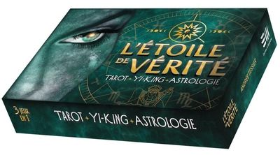 L'étoile de vérité : 3 jeux en 1 : Tarot - Yi-King - Astrologie