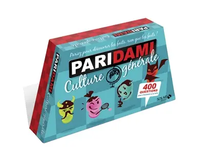 Paridami culture générale : 400 questions pour s'instruire en s'amusant : pariez pour découvrir les faits, rien que les faits !