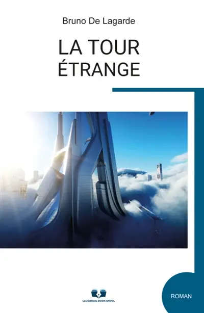 LA TOUR ETRANGE