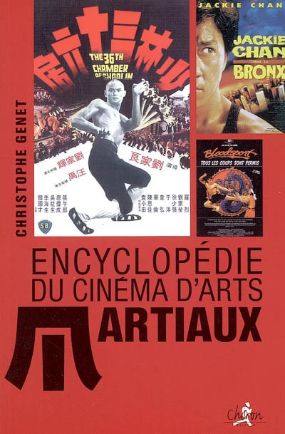 L'encyclopédie du cinéma d'arts martiaux