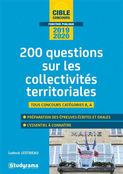 Les collectivités territoriales : 200 questions, catégorie A, catégorie B : 2020