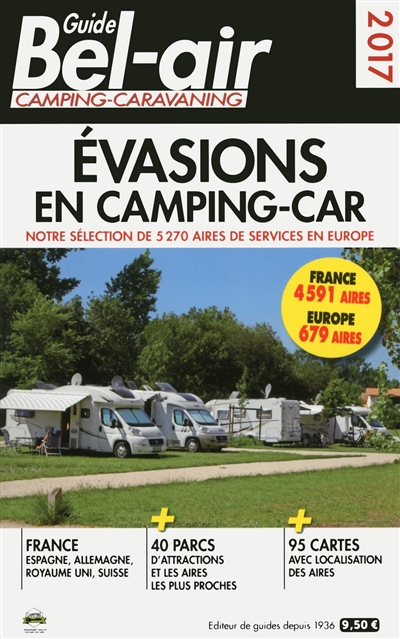 Guide Bel-air camping-caravaning 2017 : évasions en camping-car