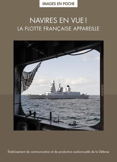 Navires en vue ! : la flotte française appareille