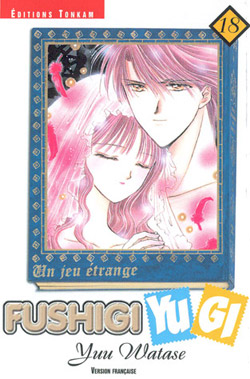 Fushigi Yugi : un jeu étrange. Vol. 18