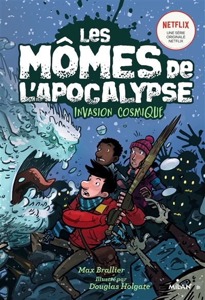 Les mômes de l'Apocalypse. Vol. 4. Invasion cosmique