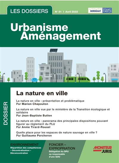 Les dossiers urbanisme aménagement, n° 51. La nature en ville