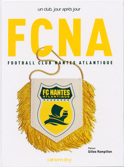 FCNA : Football Club Nantes Atlantique