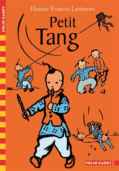 Petit Tang : histoire d'un petit garçon chinois