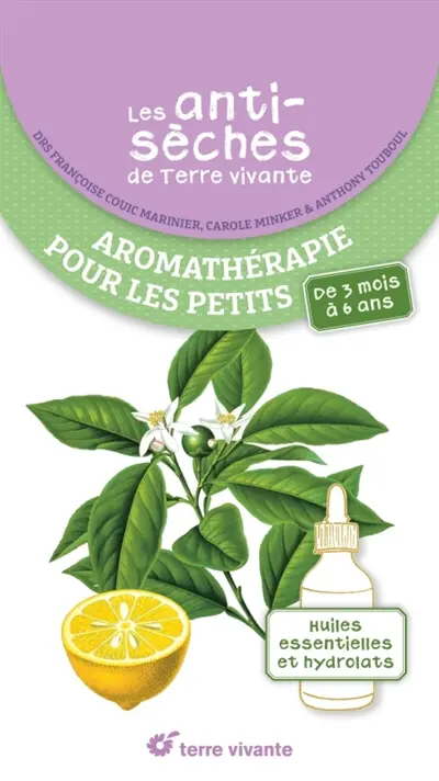 Aromathérapie pour les petits : huiles essentielles et hydrolats