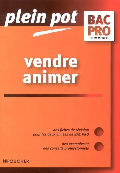 Vendre, animer, bac pro commerce