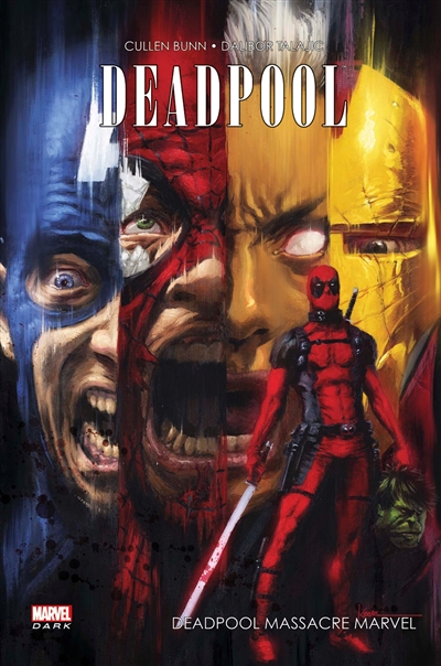 Deadpool. Vol. 1. Deadpool massacre Marvel
