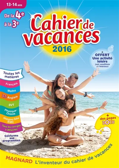 Cahier de vacances de la 4e à la 3e, 13-14 ans