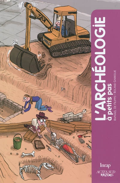 L'archeologie A Petits Pas