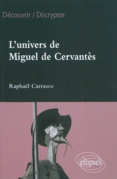 L'univers de Miguel de Cervantès