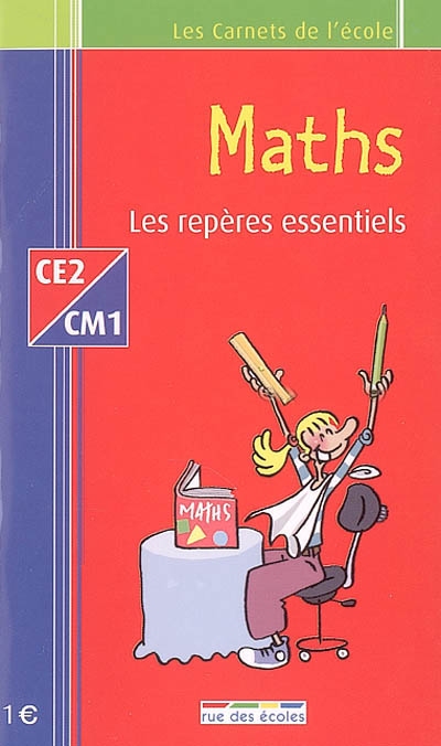 Maths CE2-CM1 : les repères essentiels