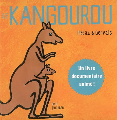 Le kangourou : un livre documentaire animé !