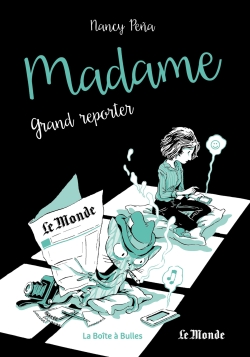 madame. vol. 3. grand reporter
