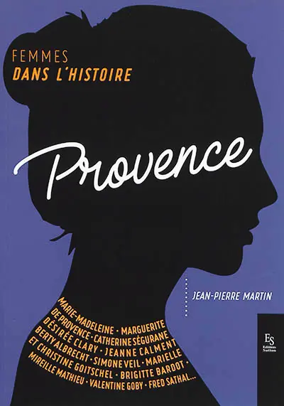 Provence : femmes dans l'histoire