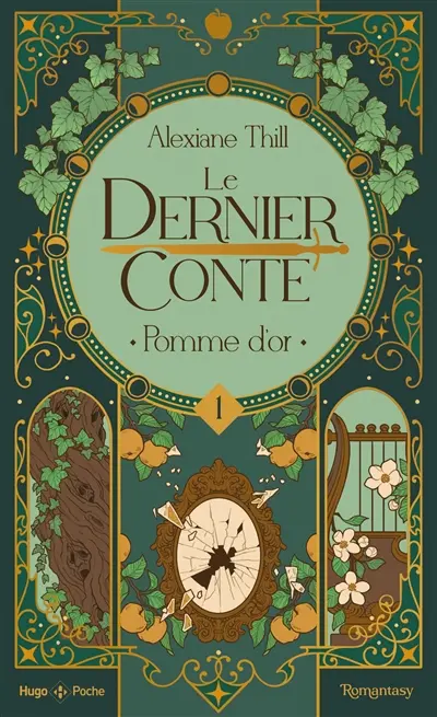 Le dernier conte. Vol. 1. Pomme d'or