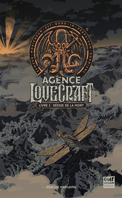 L'agence Lovecraft. Vol. 2. Déesse de la mort