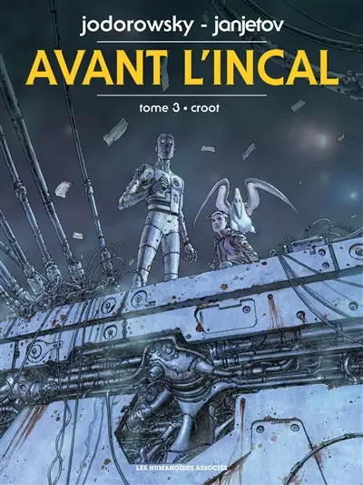 Avant l'Incal. Vol. 3. Croot