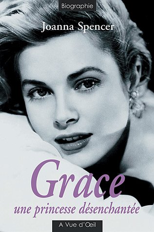 Grace : une princesse désenchantée