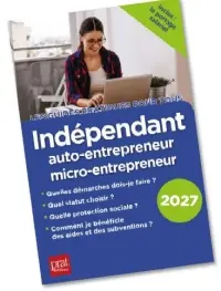 Indépendant : auto-entrepreneur, micro-entrepreneur : 2027