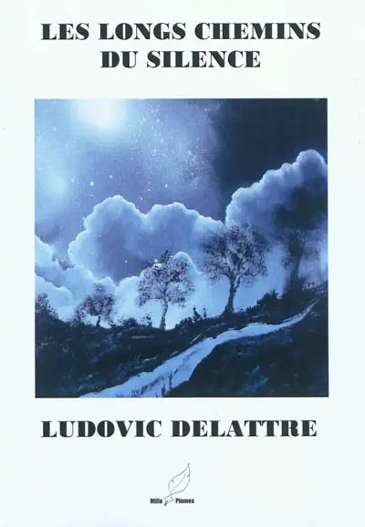 Les longs chemins du silence