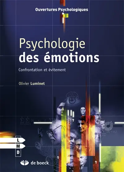 Psychologie des émotions : confrontation et évitement