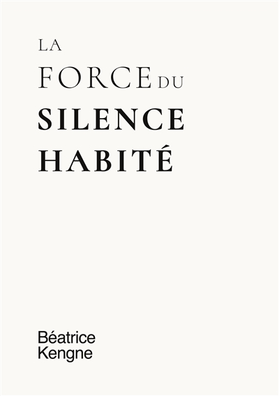 La force du silence habité