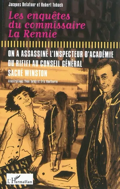 Les enquêtes du commissaire La Rennie