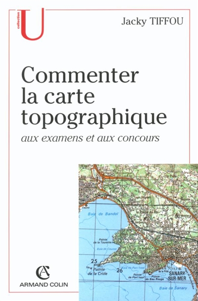 Commenter la carte topographique : aux examens et concours