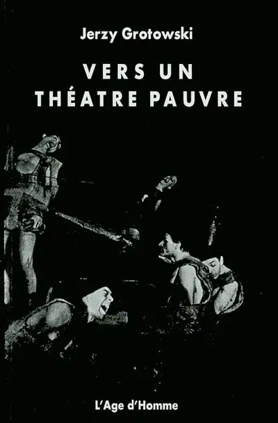 Vers un théâtre pauvre