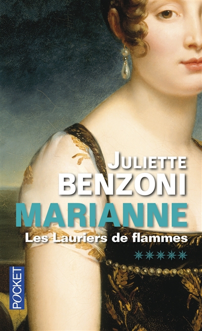 Marianne. Vol. 5. Les lauriers de flammes
