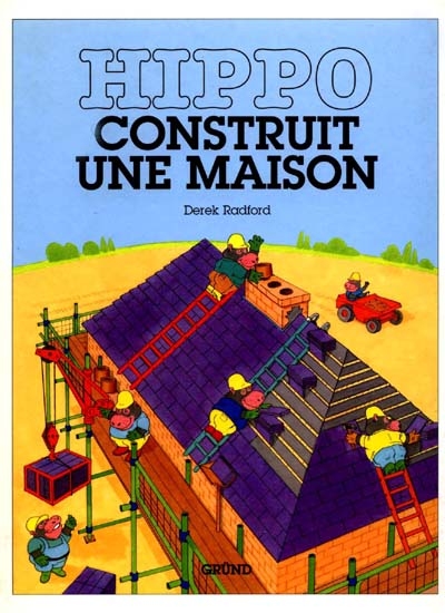 hippo construit une maison