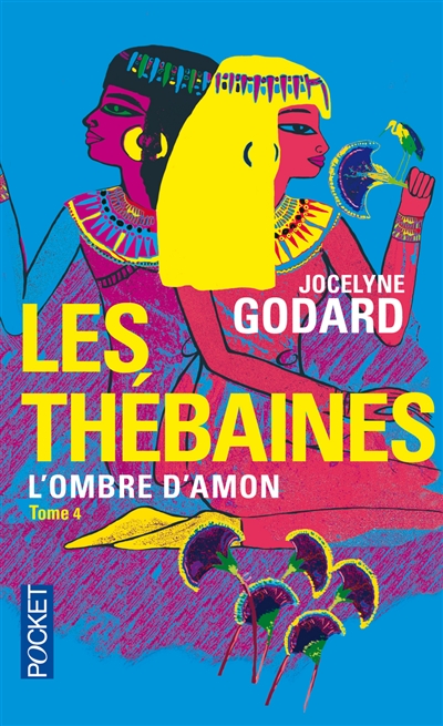 Les Thébaines. Vol. 4. L'ombre d'Amon