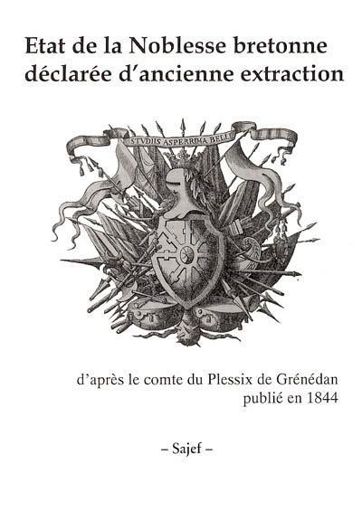 Etat de la noblesse bretonne déclarée d'ancienne extraction