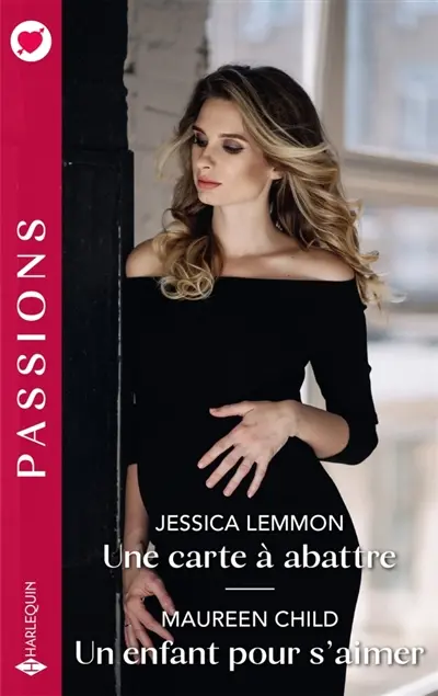 Une carte à abattre / Un enfant pour s'aimer