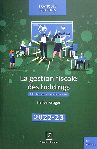 La gestion fiscale des holdings 2022-2023