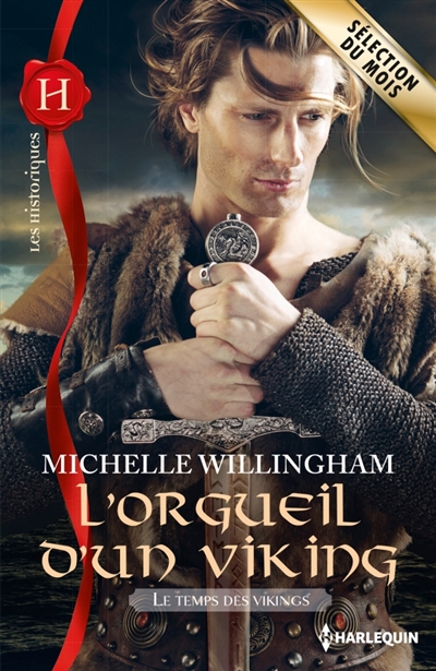 L'orgueil d'un Viking : le temps des Vikings