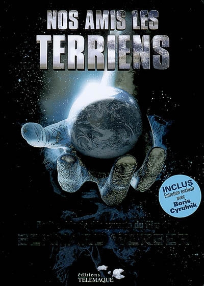 Nos amis les Terriens : petit guide de découverte du film de Bernard Werber
