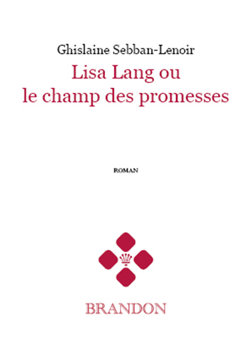 Lisa Lang ou Le champ des promesses